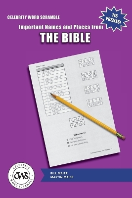 Celebrity Word Scramble Important Names and Places from The Bible - Martin Maier, Bill Maier