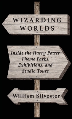 Wizarding Worlds - William Silvester