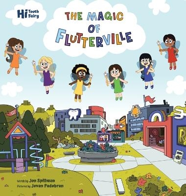 The Magic of Flutterville - Jon Spillman