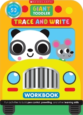 Giant Toddler: Trace & Write Workbook (Scholastic Early Learners) - Scholastic Early Scholastic Early Learners