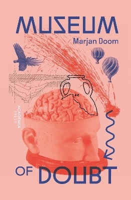 Museum of Doubt - Prof. Dr. Marjan Doom