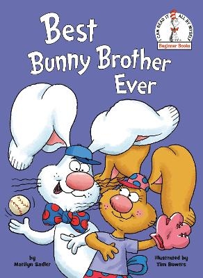 Best Bunny Brother Ever - Marilyn Sadler, Tim Bowers
