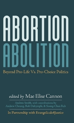 Abortion Abolition - Andrea Smith