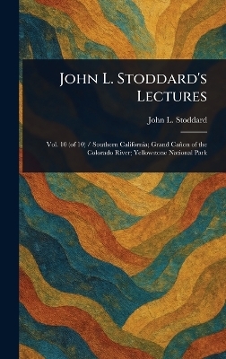 John L. Stoddard's Lectures