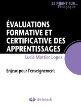 &Eacute;valuations formative et certificative des apprentissages -  Lucie  Mottier Lopez
