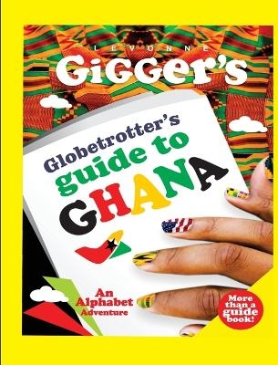 Globetrotter's Guide to Ghana