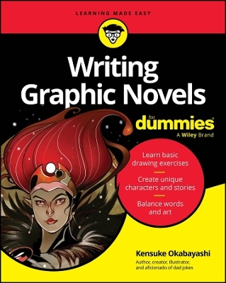 Writing Graphic Novels For Dummies - Kensuke Okabayashi