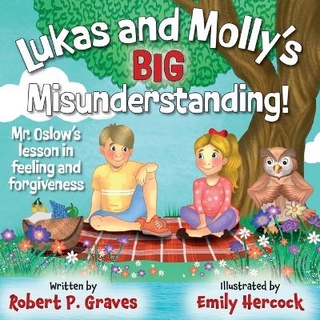 Lukas and Molly's Big Misunderstanding