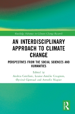 An Interdisciplinary Approach to Climate Change - 