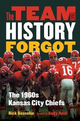 The Team That History Forgot - Rick Gosselin