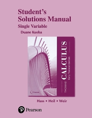 Student Solutions Manual for Thomas' Calculus