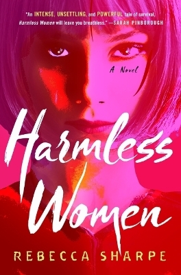 Harmless Women - Rebecca Sharpe