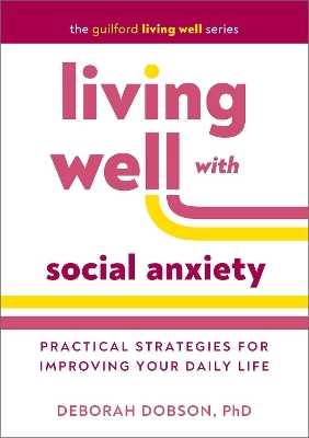 Living Well with Social Anxiety - Deborah Dobson