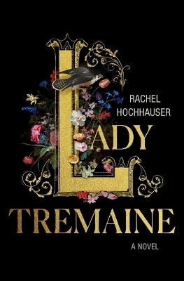 Lady Tremaine - Rachel Hochhauser
