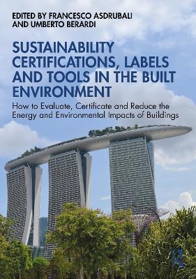 Sustainability Certifications, Labels and Tools in the Built Environment - 