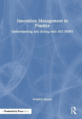 Innovation Management in Practice