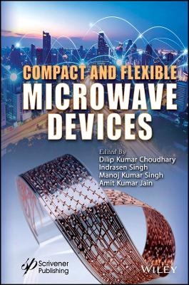 Compact and Flexible Microwave Devices - 