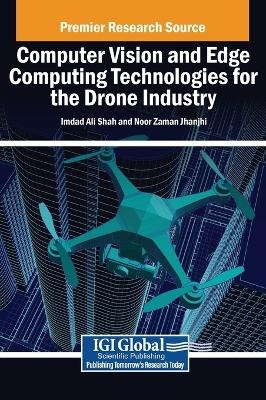 Computer Vision and Edge Computing Technologies for the Drone Industry - 