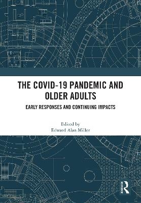 The COVID-19 Pandemic and Older Adults - 