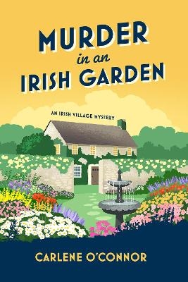 Murder in an Irish Garden - Carlene O'Connor