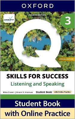Q: Skills for Success Special Edition Level 3 Listening and Speaking Student Book with Online Practice