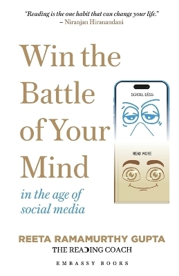 WIN THE BATTLE OF YOUR MIND - Reeta Ramamurthy Gupta