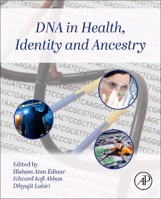 DNA in Health, Identity, and Ancestry - 