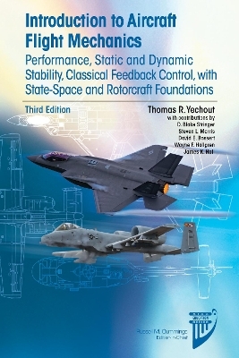 Introduction to Aircraft Flight Mechanics, Third Edition