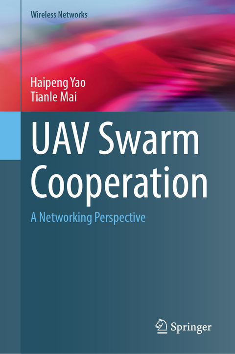 UAV Swarm Cooperation - Haipeng Yao, Tianle Mai