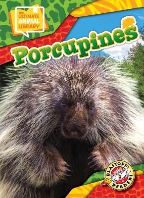 Porcupines - Janie Scheffer