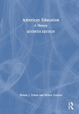 American Education - Urban, Wayne J.; Gaither, Milton