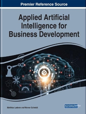 Applied Artificial Intelligence for Business Development - 