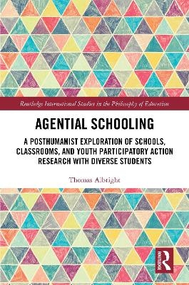 Agential Schooling - Thomas Albright