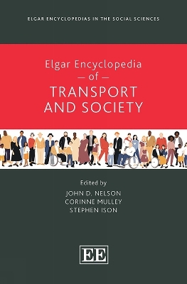 Elgar Encyclopedia of Transport and Society - 