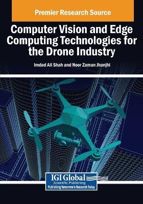 Computer Vision and Edge Computing Technologies for the Drone Industry - 