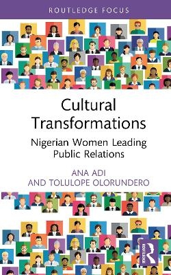 Cultural Transformations - Ana Adi, Tolulope Olorundero