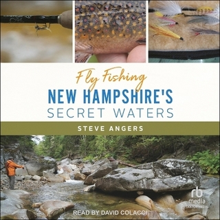 Fly Fishing New Hampshire's Secret Waters
