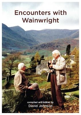 Encounters with Wainwright - David Johnson