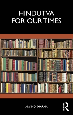 Hindutva for Our Times - Arvind Sharma
