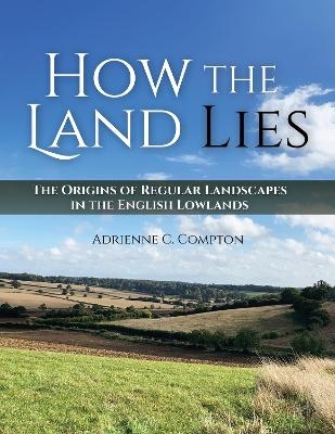 How the Land Lies