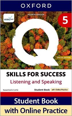 Q: Skills for Success Special Edition Level 5 Listening and Speaking Student Book with Online Practice