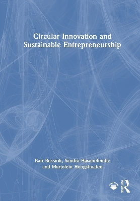 Circular Innovation and Sustainable Entrepreneurship