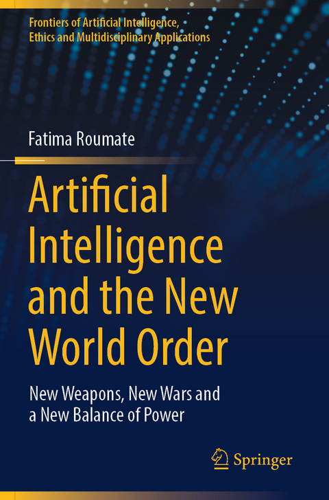 Artificial Intelligence and the New World Order - Fatima Roumate