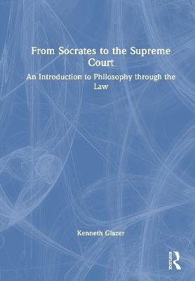 From Socrates to the Supreme Court