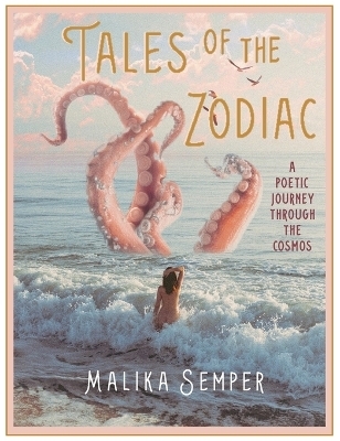 Tales of the Zodiac - Malika Semper