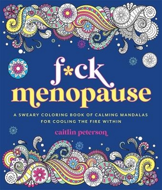 F*ck Menopause