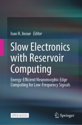 Slow Electronics with Reservoir Computing - 