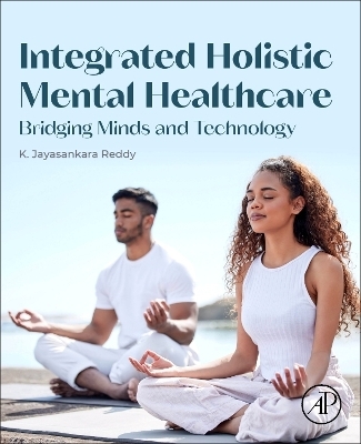 Integrated Holistic Mental Healthcare - K. Jayasankara Reddy