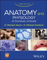 Anatomy and Physiology of Domestic Animals - Akers, R. Michael; Denbow, D. Michael