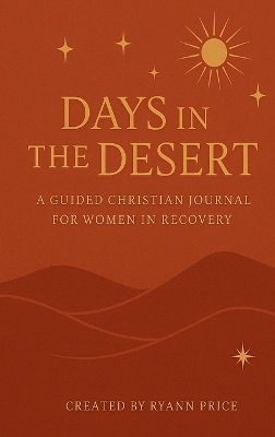 Days in the Desert